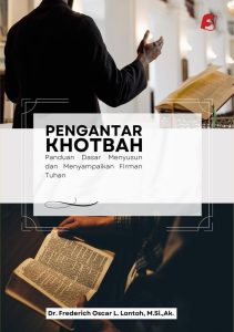 Pengantar Khotbah: Panduan Dasar Menyusun dan Menyam-paikan Firman Tuhan karya Dr. Frederich Oscar diterbitkan di FILOSOFIS INDONESIA PRESS